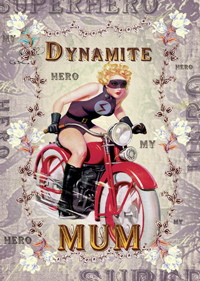 TRES043 - Dynamite Mum - Motorcyclist Hero Greeting Card by Mimi